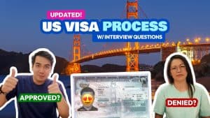 Updated! U.S. VISA APPLICATION Requirements & Interview Questions Philippines